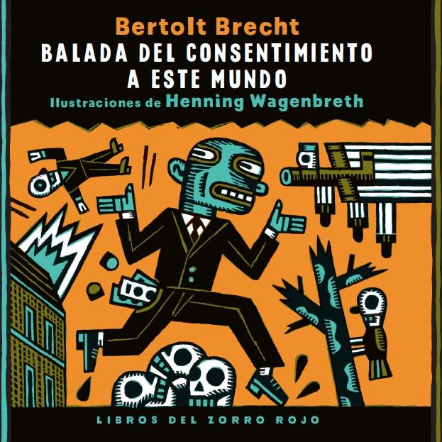 BALADA DEL CONSENTIMIENTO A ESTE MUNDO | 9788494247385 | BRECHT, BERTOLT | Galatea Llibres | Llibreria online de Reus, Tarragona | Comprar llibres en català i castellà online