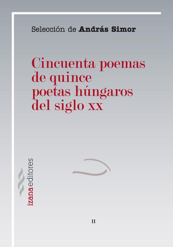 CINCUENTA POEMAS DE QUINCE POETAS HÚNGAROS DEL SIGLO XX | 9788493964689 | VV.AA | Galatea Llibres | Llibreria online de Reus, Tarragona | Comprar llibres en català i castellà online