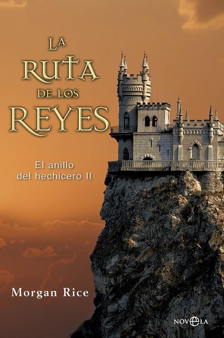 LA RUTA DE LOS REYES | 9788490600030 | MORGAN RICE | Galatea Llibres | Librería online de Reus, Tarragona | Comprar libros en catalán y castellano online