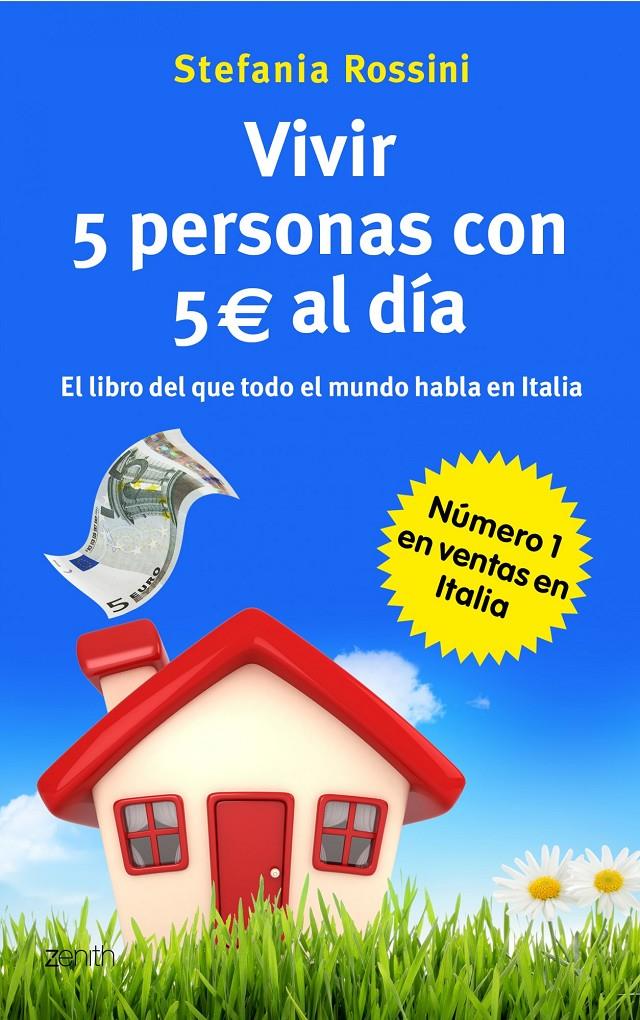 VIVIR 5 PERSONAS CON 5 EUROS AL DÍA | 9788408037552 | ROSSINI, STEFANIA | Galatea Llibres | Librería online de Reus, Tarragona | Comprar libros en catalán y castellano online