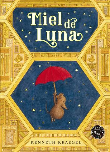 MIEL DE LUNA | 9788418733833 | KRAEGEL, KENNETH | Galatea Llibres | Librería online de Reus, Tarragona | Comprar libros en catalán y castellano online