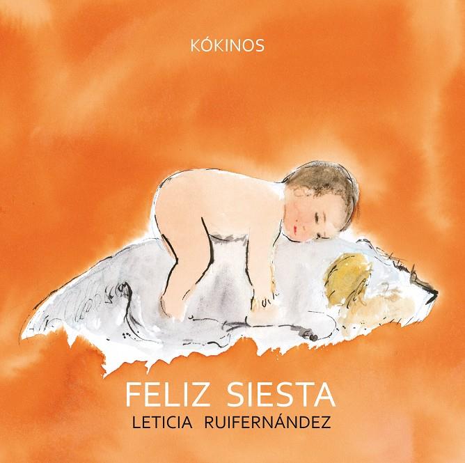 FELIZ SIESTA | 9788494105456 | RUIFERNÁNDEZ NOGUÉS, LETICIA | Galatea Llibres | Librería online de Reus, Tarragona | Comprar libros en catalán y castellano online
