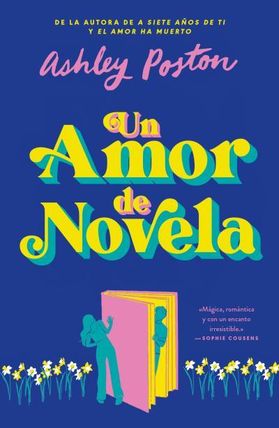 UN AMOR DE NOVELA | 9788410391208 | POSTON, ASHLEY | Galatea Llibres | Librería online de Reus, Tarragona | Comprar libros en catalán y castellano online