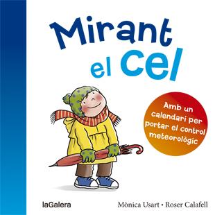 MIRANT EL CEL | 9788424656454 | USART, MÒNICA | Galatea Llibres | Librería online de Reus, Tarragona | Comprar libros en catalán y castellano online