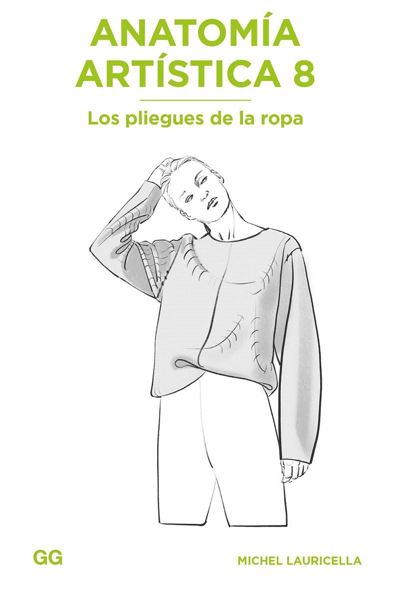 ANATOMÍA ARTÍSTICA 8 | 9788425233937 | LAURICELLA, MICHEL | Galatea Llibres | Llibreria online de Reus, Tarragona | Comprar llibres en català i castellà online