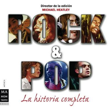 ROCK & POP. LA HISTORIA COMPLETA | 9788496222854 | HEATLEY, MICHAEL | Galatea Llibres | Librería online de Reus, Tarragona | Comprar libros en catalán y castellano online