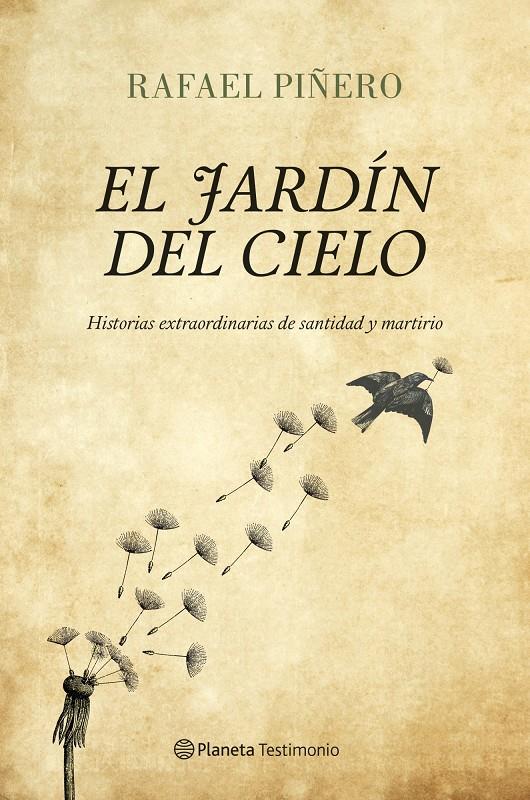 EL JARDÍN DEL CIELO | 9788408122968 | PIÑERO, RAFAEL | Galatea Llibres | Llibreria online de Reus, Tarragona | Comprar llibres en català i castellà online