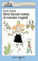 SIMO SAMSO CONTRA EL MONSTRE VEGETAL | 9788466104364 | GOMA, ENRIC | Galatea Llibres | Librería online de Reus, Tarragona | Comprar libros en catalán y castellano online