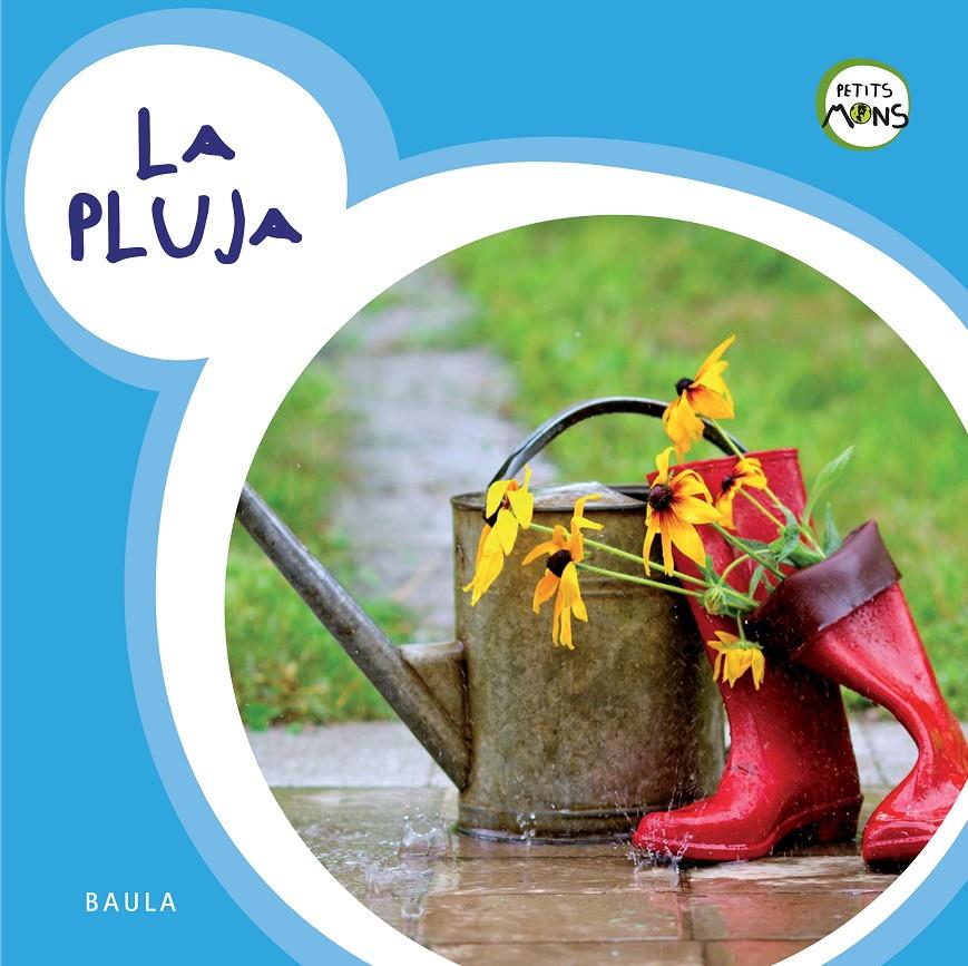 LA PLUJA | 9788447929085 | Galatea Llibres | Llibreria online de Reus, Tarragona | Comprar llibres en català i castellà online