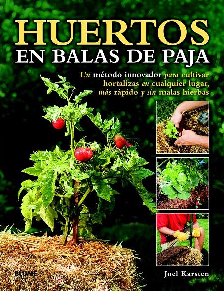 HUERTOS EN BALAS DE PAJA | 9788415317876 | KARSTEN, JOEL | Galatea Llibres | Librería online de Reus, Tarragona | Comprar libros en catalán y castellano online