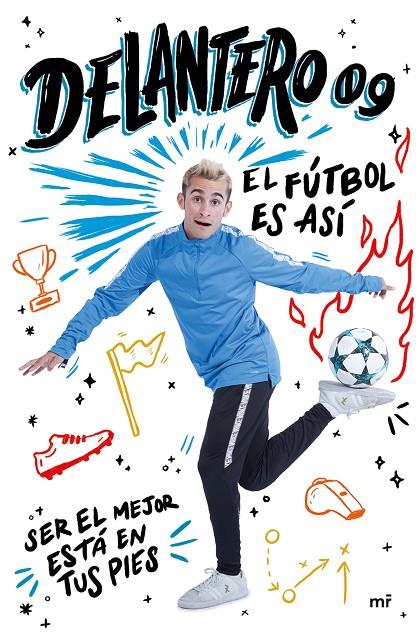 EL FúTBOL ES ASí | 9788427044265 | DELANTERO 09 | Galatea Llibres | Llibreria online de Reus, Tarragona | Comprar llibres en català i castellà online