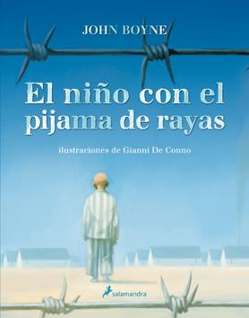 NIÑO CON EL PIJAMA DE RAYAS (ILUSTRADO) | 9788498383164 | BOYNE, JOHN / DE CONNO, GIANNI | Galatea Llibres | Librería online de Reus, Tarragona | Comprar libros en catalán y castellano online