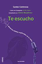 TE ESCUCHO HISTORIAS INTIMAS CONTADAS EN LA RADIO | 9788479535728 | CONTRERAS, CARME | Galatea Llibres | Librería online de Reus, Tarragona | Comprar libros en catalán y castellano online