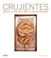 CRUJIENTES. PANES A LOS QUE DAR UN BUEN BOCADO | 9788480768221 | BERTINET, RICHARD | Galatea Llibres | Librería online de Reus, Tarragona | Comprar libros en catalán y castellano online