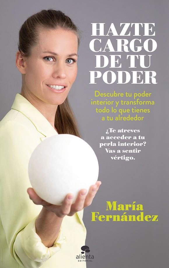 HAZTE CARGO DE TU PODER | 9788413440866 | FERNÁNDEZ, MARÍA | Galatea Llibres | Librería online de Reus, Tarragona | Comprar libros en catalán y castellano online