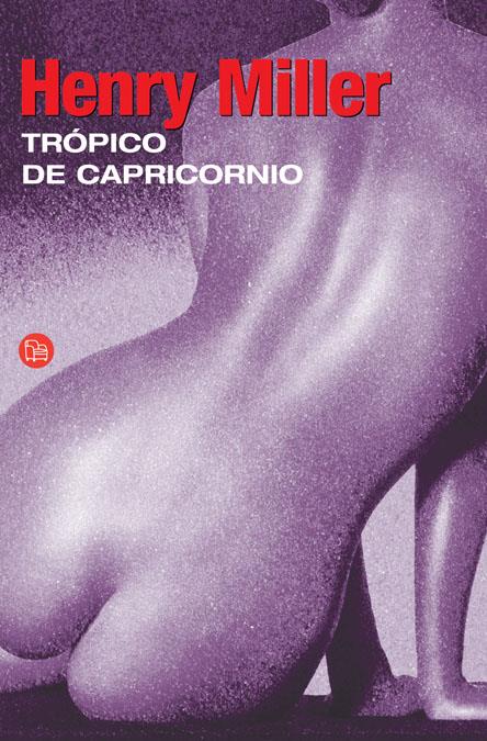 TROPICO DE CAPRICORNIO | 9788466369510 | MILLER, HENRY | Galatea Llibres | Librería online de Reus, Tarragona | Comprar libros en catalán y castellano online