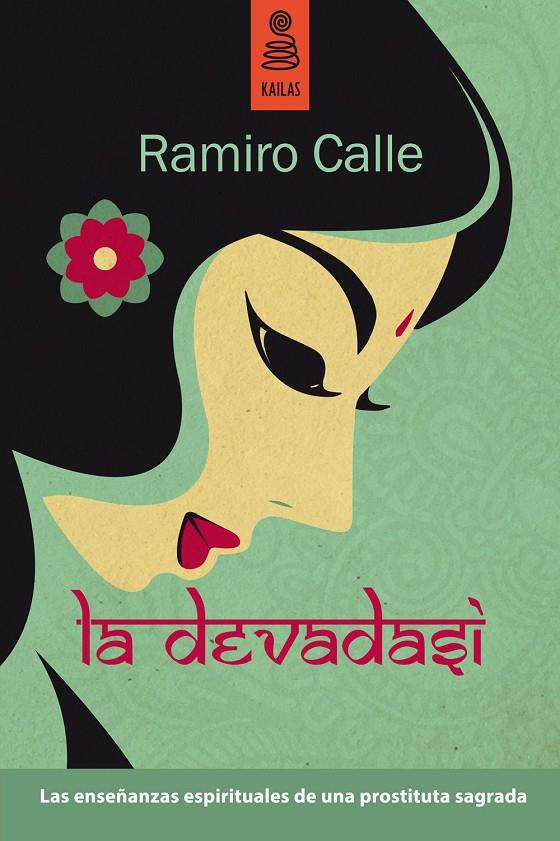 LA DEVADASI | 9788416023042 | CALLE, RAMIRO | Galatea Llibres | Librería online de Reus, Tarragona | Comprar libros en catalán y castellano online