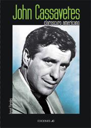 JOHN CASSAVETES CLAROSCURO AMERICANO | 9788489564596 | PAREDES, ISRAEL | Galatea Llibres | Librería online de Reus, Tarragona | Comprar libros en catalán y castellano online