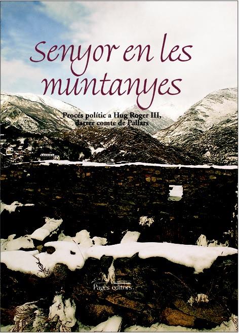 SENYOR EN LES MUNTANYES | 9788479358969 | AAVV | Galatea Llibres | Librería online de Reus, Tarragona | Comprar libros en catalán y castellano online