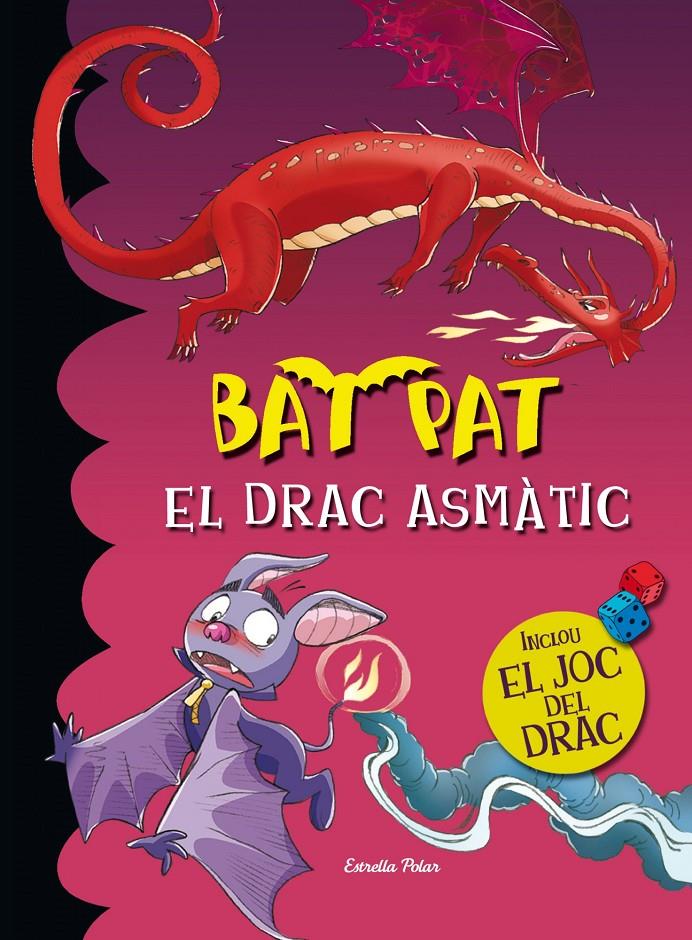 BAT PAT. EL DRAC ASMÀTIC (+ JOC DEL DRAC) | 9788490574324 | PAVANELLO, ROBERTO | Galatea Llibres | Llibreria online de Reus, Tarragona | Comprar llibres en català i castellà online