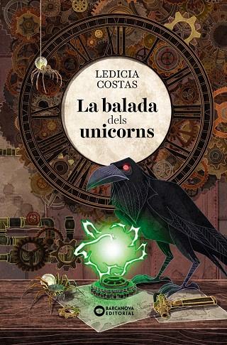 LA BALADA DELS UNICORNS | 9788448947651 | COSTAS, LEDICIA | Galatea Llibres | Librería online de Reus, Tarragona | Comprar libros en catalán y castellano online