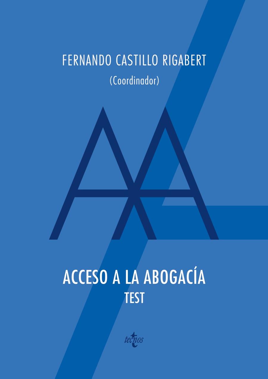 ACCESO A LA ABOGACIA. TEST | 9788430980406 | CASTILLO RIGABERT, FERNANDO | Galatea Llibres | Llibreria online de Reus, Tarragona | Comprar llibres en català i castellà online