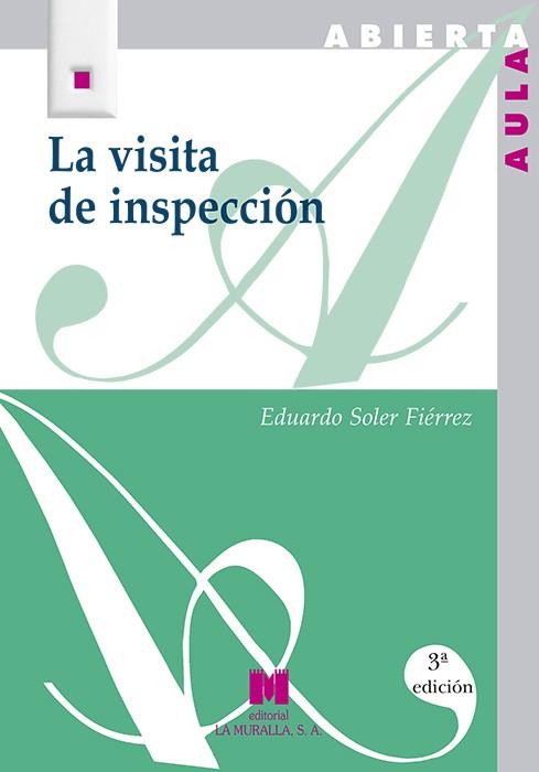 VISITA DE INSPECCION, LA | 9788471337221 | SOLER FIERREZ, EDUARDO | Galatea Llibres | Librería online de Reus, Tarragona | Comprar libros en catalán y castellano online