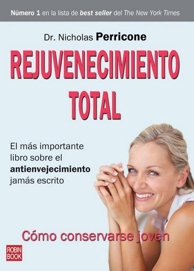 REJUVENECIMIENTO TOTAL | 9788499170541 | PERRICONE, NICHOLAS | Galatea Llibres | Librería online de Reus, Tarragona | Comprar libros en catalán y castellano online