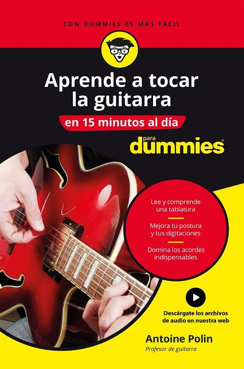 APRENDE A TOCAR LA GUITARRA EN 15 MINUTOS AL DÍA | 9788432905988 | POLIN, ANTOINE | Galatea Llibres | Llibreria online de Reus, Tarragona | Comprar llibres en català i castellà online