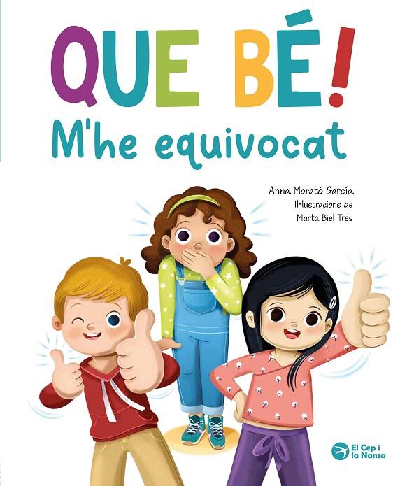 QUE BÉ, M'HE EQUIVOCAT! | 9788419747955 | MORATÓ GARCÍA, ANNA | Galatea Llibres | Llibreria online de Reus, Tarragona | Comprar llibres en català i castellà online
