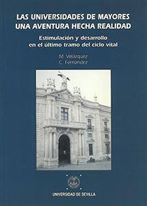 UNIVERSIDADES DE MAYORES.UNA AVENTURA HECHA REALIDAD | 9788447204311 | Galatea Llibres | Llibreria online de Reus, Tarragona | Comprar llibres en català i castellà online
