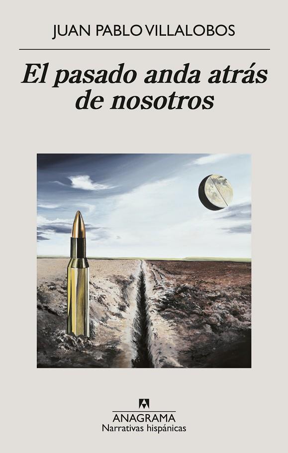 EL PASADO ANDA ATRÁS DE NOSOTROS | 9788433922267 | VILLALOBOS, JUAN PABLO | Galatea Llibres | Librería online de Reus, Tarragona | Comprar libros en catalán y castellano online