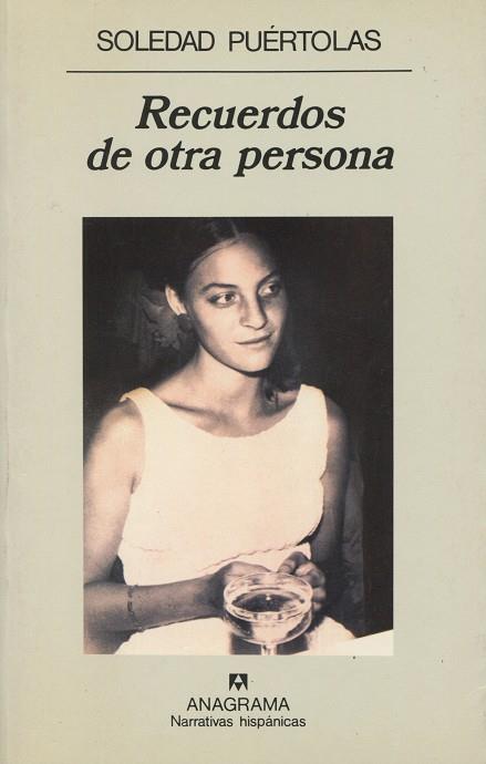 RECUERDOS DE OTRA PERSONA | 9788433910332 | PUERTOLAS,SOLEDAD | Galatea Llibres | Llibreria online de Reus, Tarragona | Comprar llibres en català i castellà online