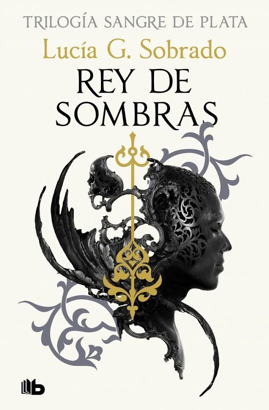REY DE SOMBRAS (TRILOGIA SANGRE DE PLATA 2) | 9788410381261 | G. SOBRADO, LUCÍA | Galatea Llibres | Llibreria online de Reus, Tarragona | Comprar llibres en català i castellà online
