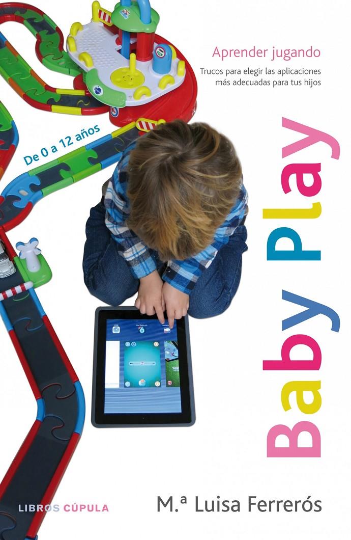 BABY PLAY | 9788448019143 | FERRERÓS, MARIA LLUISA | Galatea Llibres | Librería online de Reus, Tarragona | Comprar libros en catalán y castellano online