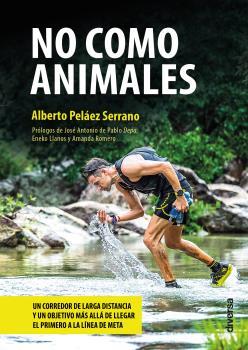 NO COMO ANIMALES | 9788418087219 | PELÁEZ SERRANO, ALBERTO | Galatea Llibres | Librería online de Reus, Tarragona | Comprar libros en catalán y castellano online