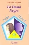 DAMA NEGRA, LA | 9788497797597 | MADERN, JOSEP M. | Galatea Llibres | Librería online de Reus, Tarragona | Comprar libros en catalán y castellano online