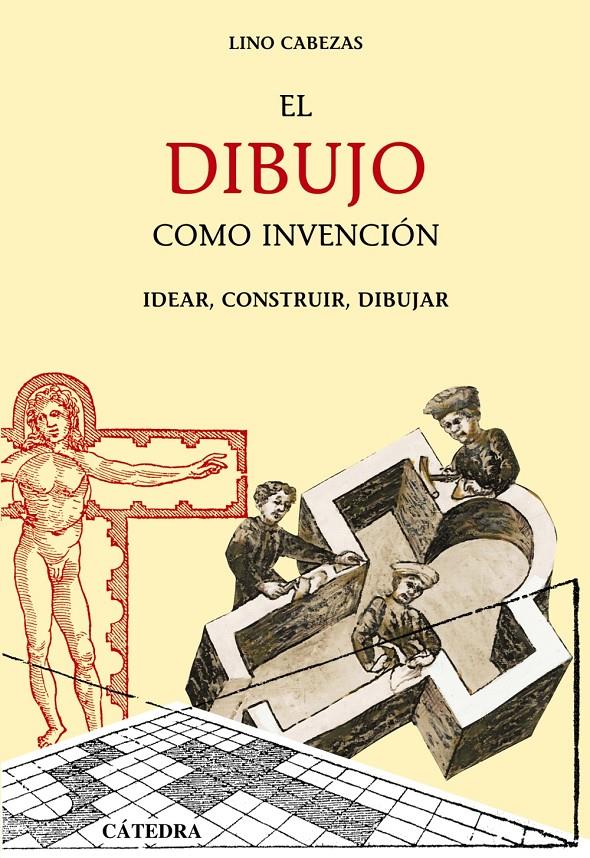 DIBUJO COMO INVENCION, EL | 9788437624723 | CABEZAS, LINO | Galatea Llibres | Llibreria online de Reus, Tarragona | Comprar llibres en català i castellà online