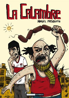LA CALAMBRE | 9788415724193 | MOSQUITO, ANGEL | Galatea Llibres | Librería online de Reus, Tarragona | Comprar libros en catalán y castellano online