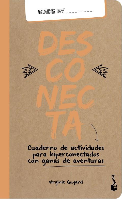 DESCONECTA. CUADERNO DE ACTIVIDADES PARA HIPERCONECTADOS CON GANAS DE AVENTURAS | 9788408159971 | GUYARD, VIRGINIE | Galatea Llibres | Librería online de Reus, Tarragona | Comprar libros en catalán y castellano online