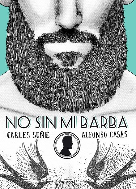 NO SIN MI BARBA | 9788416177554 | SUÑÉ, CARLES / ALFONSO CASAS | Galatea Llibres | Librería online de Reus, Tarragona | Comprar libros en catalán y castellano online