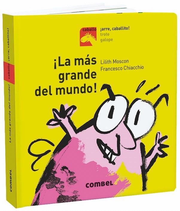 ¡LA MáS GRANDE DEL MUNDO! | 9788491013358 | MOSCON, LILITH | Galatea Llibres | Llibreria online de Reus, Tarragona | Comprar llibres en català i castellà online