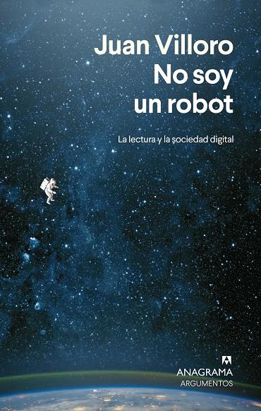 NO SOY UN ROBOT | 9788433924292 | VILLORO, JUAN | Galatea Llibres | Librería online de Reus, Tarragona | Comprar libros en catalán y castellano online