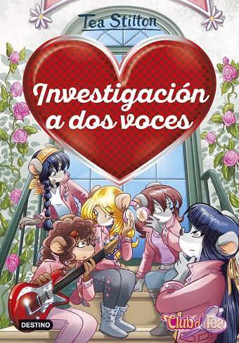 INVESTIGACIÓN A DOS VOCES. TEA STILTON | 9788408265559 | Galatea Llibres | Librería online de Reus, Tarragona | Comprar libros en catalán y castellano online