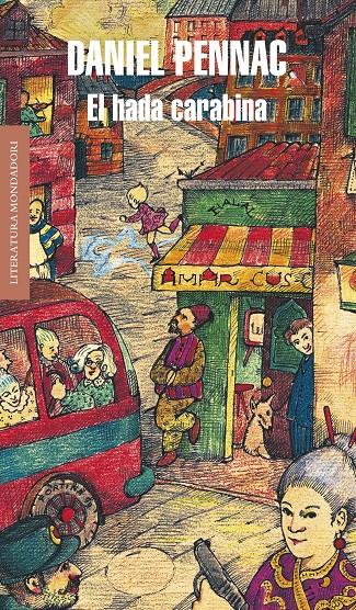 HADA CARABINA, EL | 9788439704584 | PENNAC, DANIEL | Galatea Llibres | Librería online de Reus, Tarragona | Comprar libros en catalán y castellano online