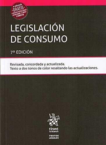 LEGISLACIÓN DE CONSUMO 7ª ED 2018 | 9788491902546 | CAMPUZANO LAGUILLO, ANA BELÉN | Galatea Llibres | Librería online de Reus, Tarragona | Comprar libros en catalán y castellano online