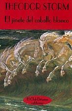 JINETE DEL CABALLO BLANCO,EL | 9788477021056 | STORM,THEODOR | Galatea Llibres | Librería online de Reus, Tarragona | Comprar libros en catalán y castellano online