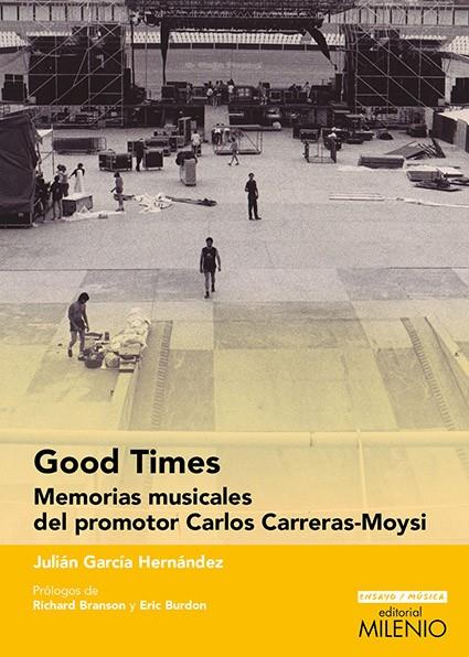 GOOD TIMES | 9788497437080 | GARCÍA HERNÁNDEZ, JULÍAN | Galatea Llibres | Llibreria online de Reus, Tarragona | Comprar llibres en català i castellà online
