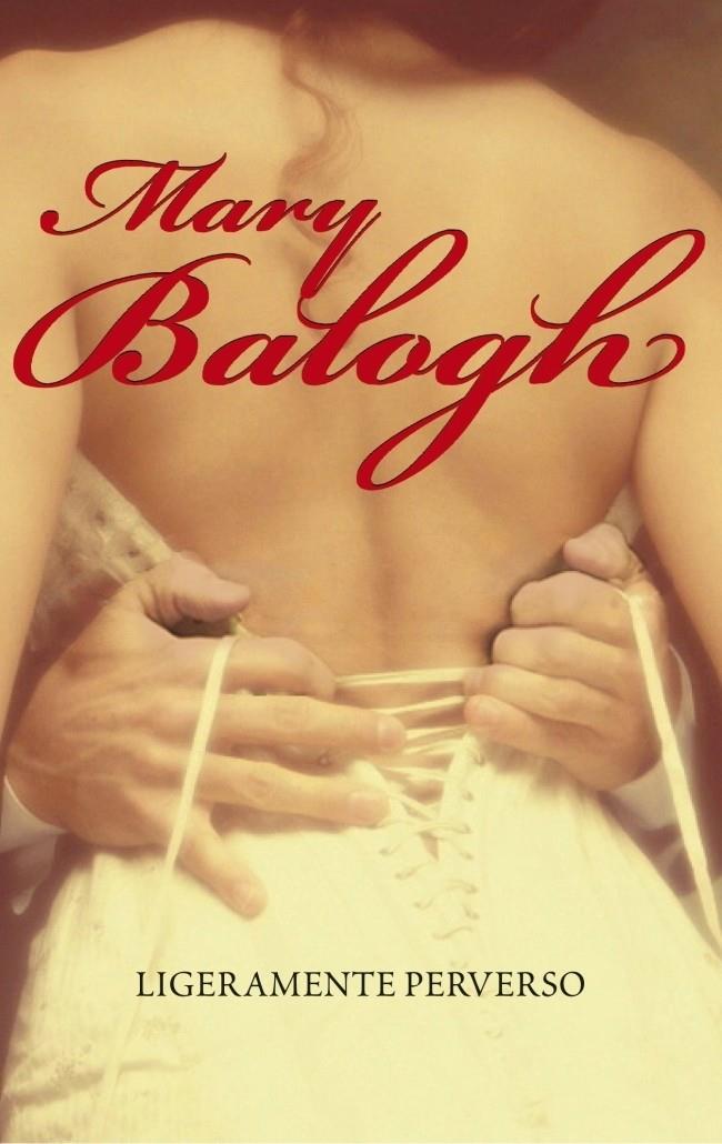 LIGERAMENTE PERVERSO | 9788483466957 | BALOGH, MARY | Galatea Llibres | Librería online de Reus, Tarragona | Comprar libros en catalán y castellano online