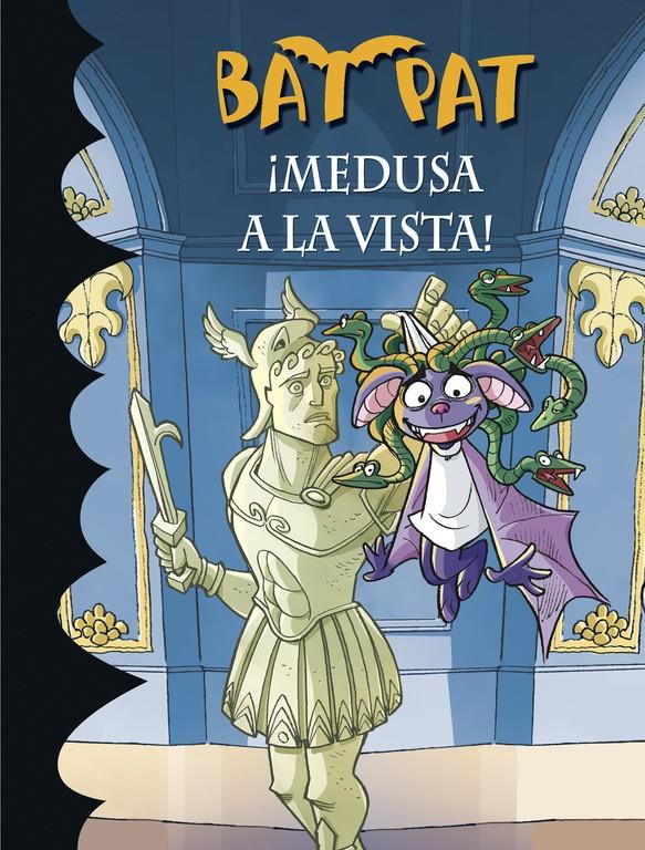 MEDUSA A LA VISTA! (BAT PAT, 35) | 9788490434376 | PAVANELLO, ROBERTO | Galatea Llibres | Librería online de Reus, Tarragona | Comprar libros en catalán y castellano online